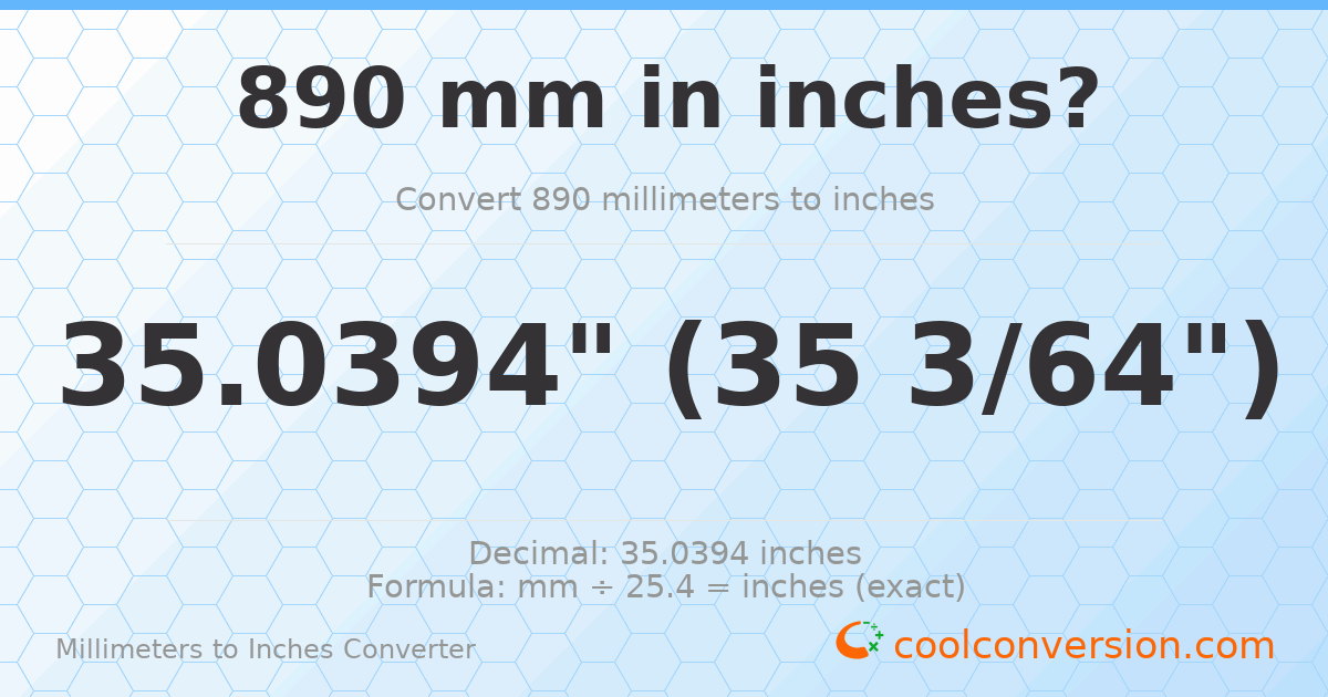 890 mm to inches — 35.0394"