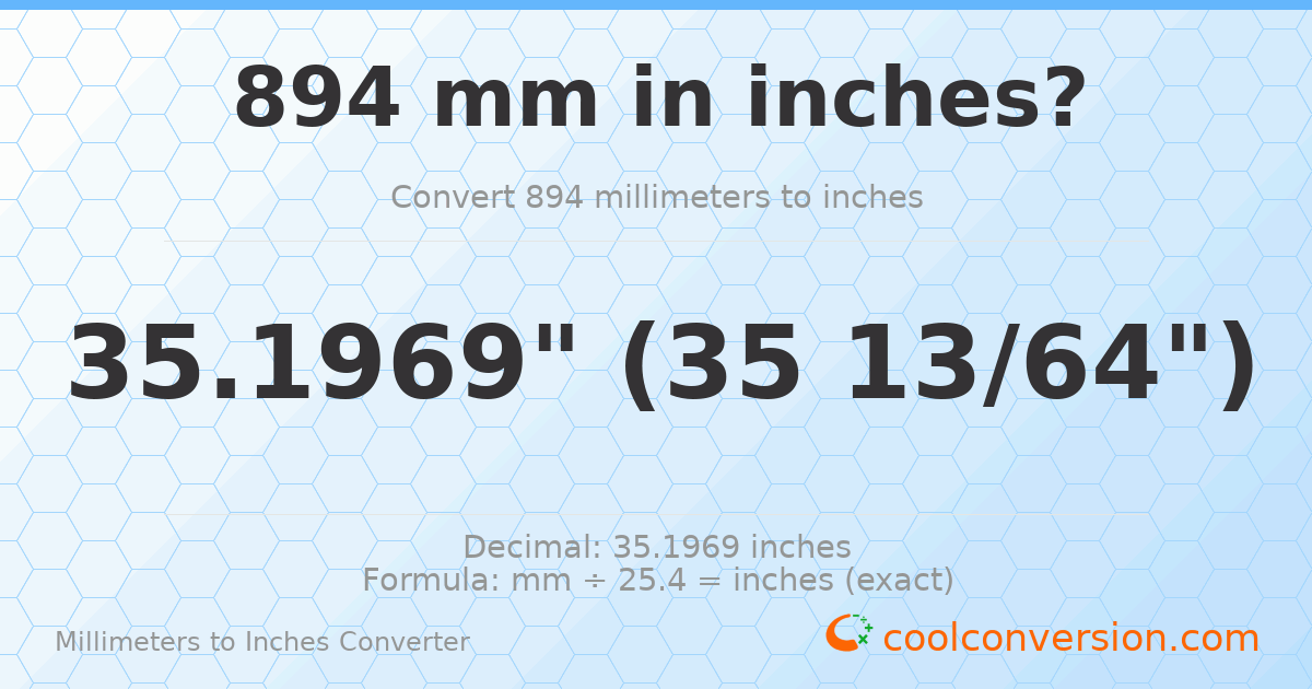894 mm to inches — 35.1969"