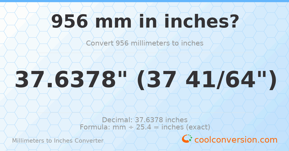 956 mm to inches — 37.6378"