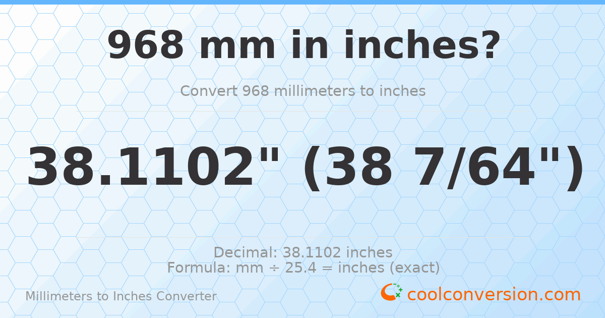 968 mm to inches — 38.1102"