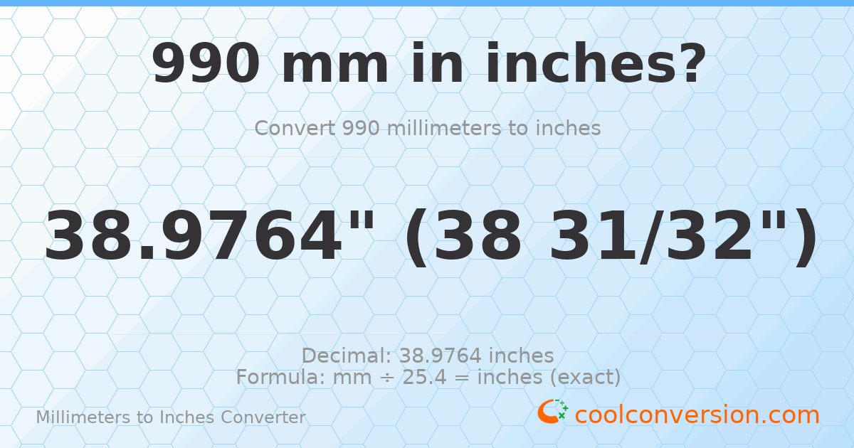 990 mm to inches — 38.9764"