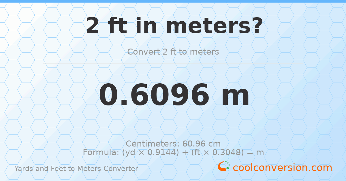 0 yd 2 ft to meters — 0.6096 m