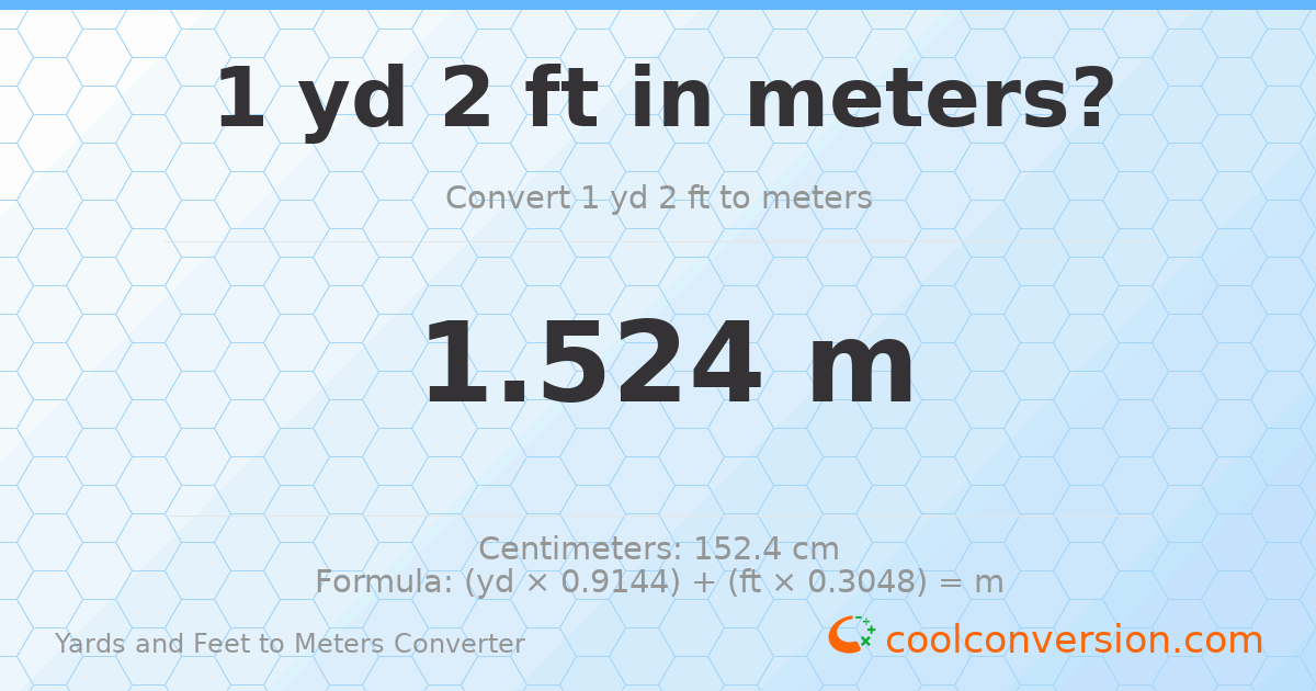 1 yd 2 ft to meters — 1.524 m