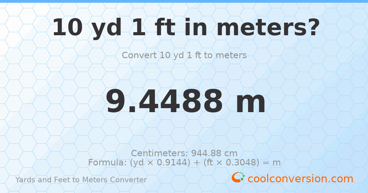 10 yd 1 ft to meters — 9.4488 m