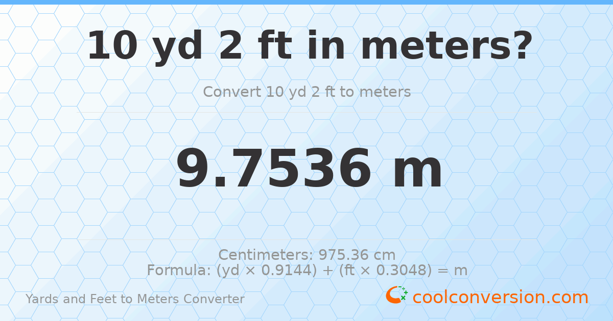 10 yd 2 ft to meters — 9.7536 m
