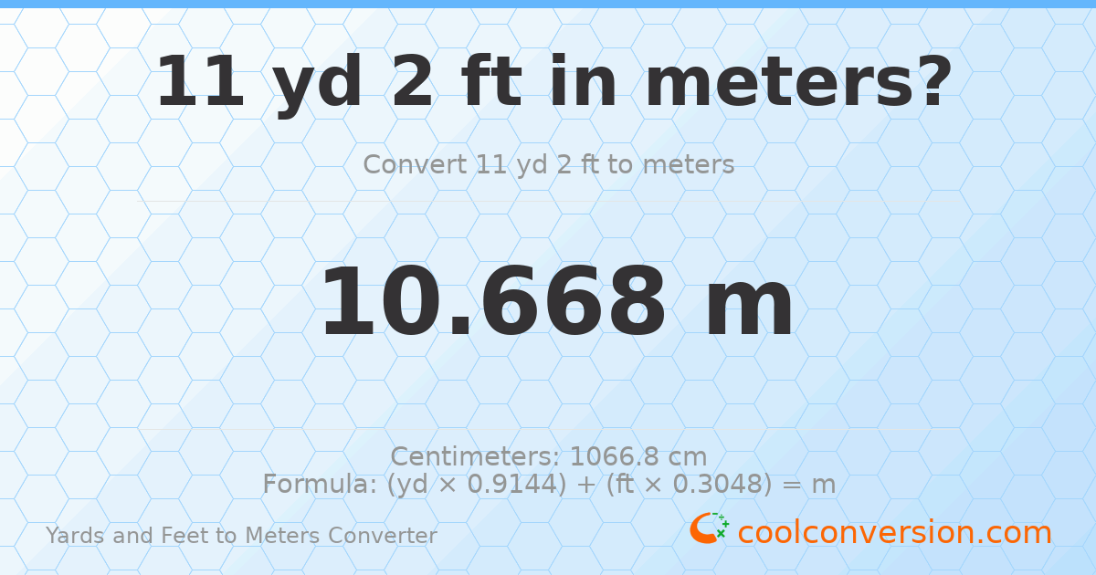 11 yd 2 ft to meters — 10.668 m
