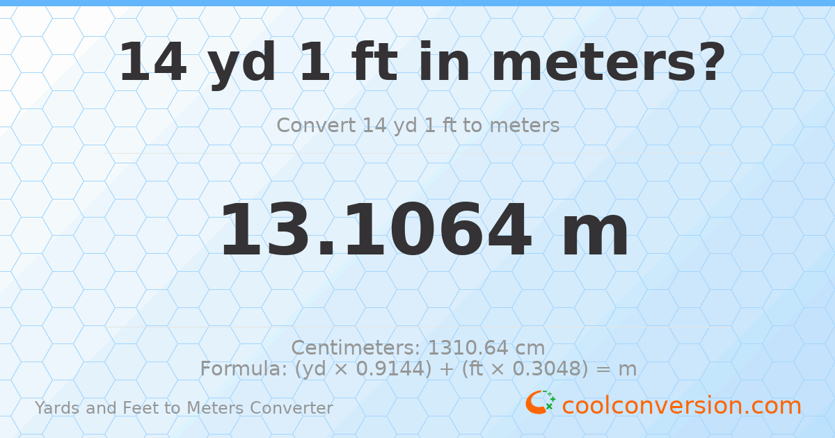 14 yd 1 ft to meters — 13.1064 m