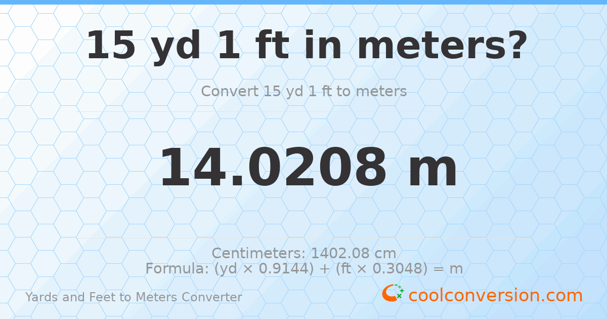 15 yd 1 ft to meters — 14.0208 m