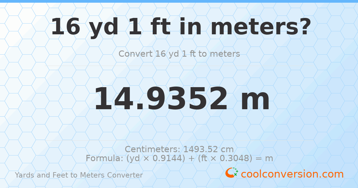 16 yd 1 ft to meters — 14.9352 m