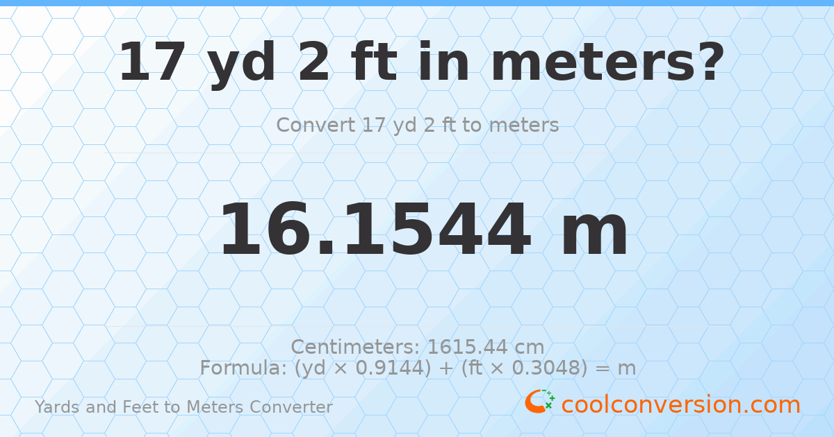 17 yd 2 ft to meters — 16.1544 m