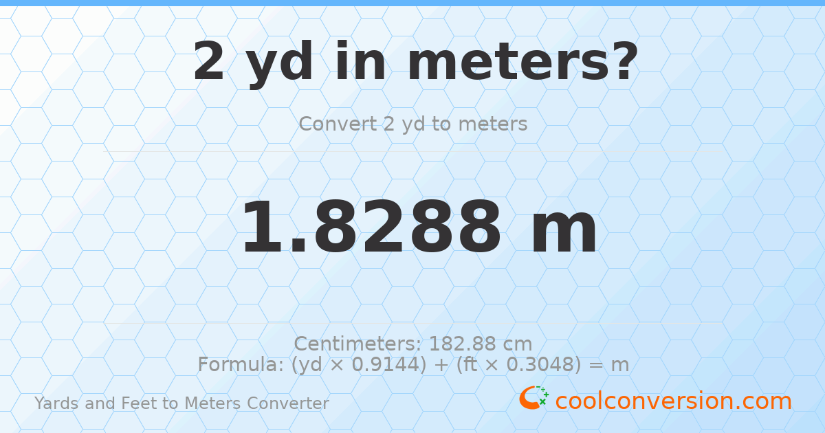 2 yd 0 ft to meters — 1.8288 m