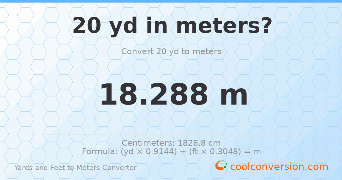 20 yd 0 ft to meters — 18.288 m