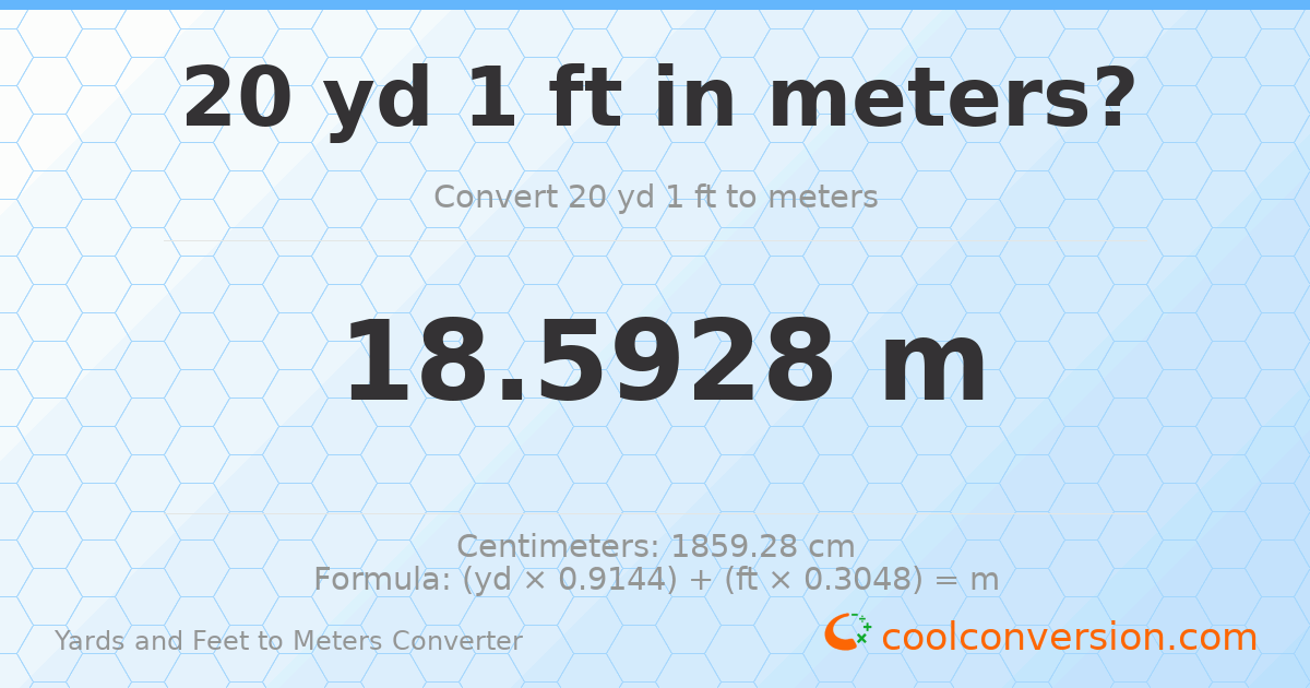 20 yd 1 ft to meters — 18.5928 m