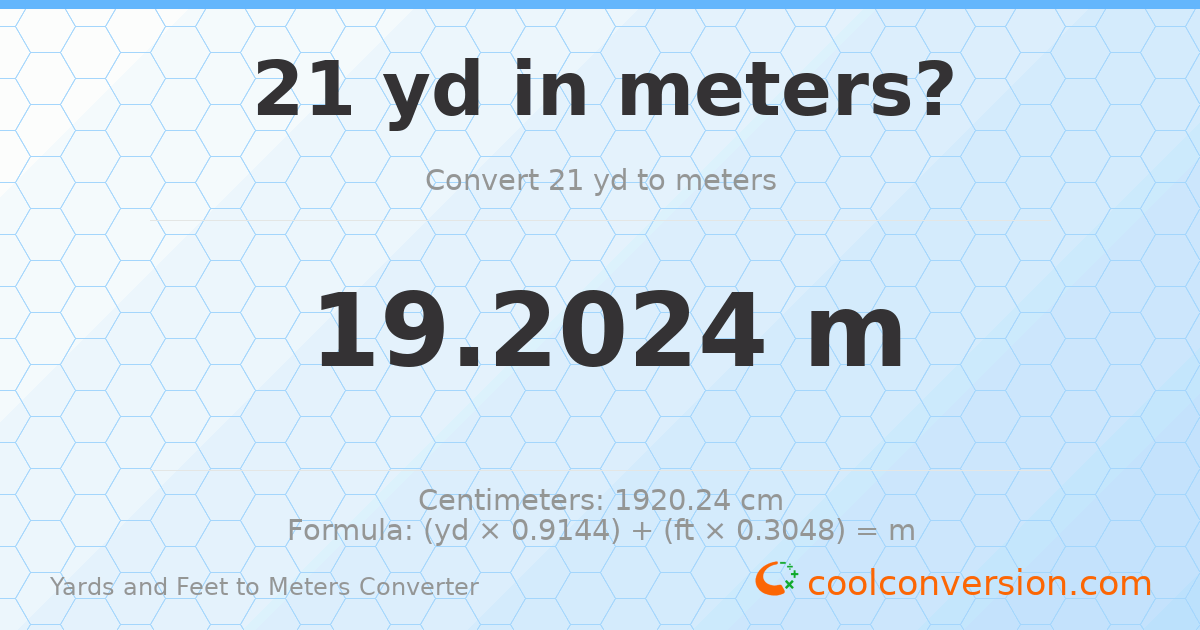 21 yd 0 ft to meters — 19.2024 m