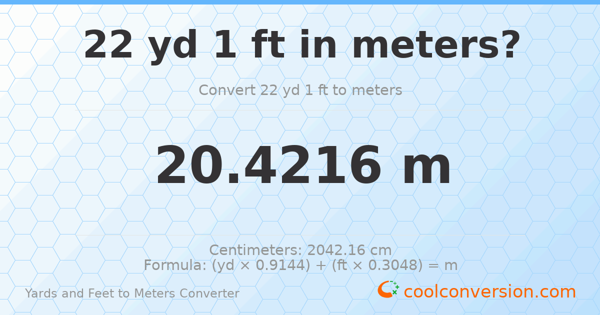 22 yd 1 ft to meters — 20.4216 m