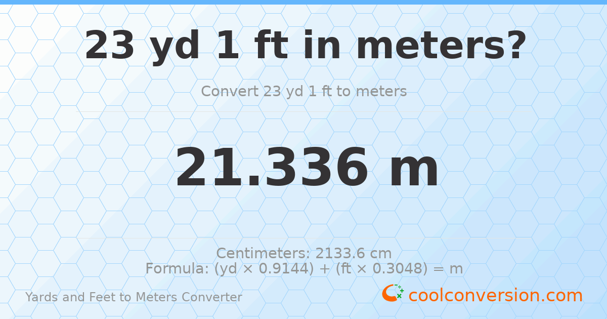 23 yd 1 ft to meters — 21.336 m