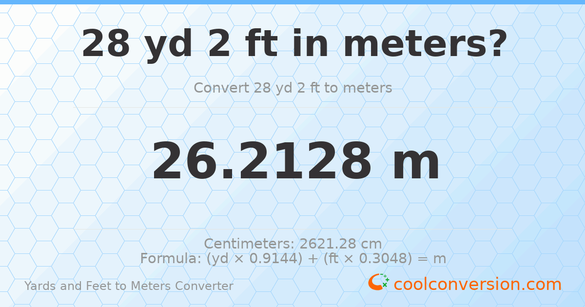 28 yd 2 ft to meters — 26.2128 m