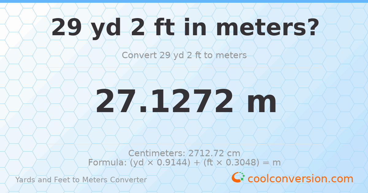 29 yd 2 ft to meters — 27.1272 m