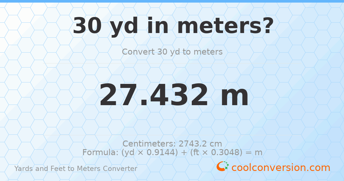 30 yd 0 ft to meters — 27.432 m