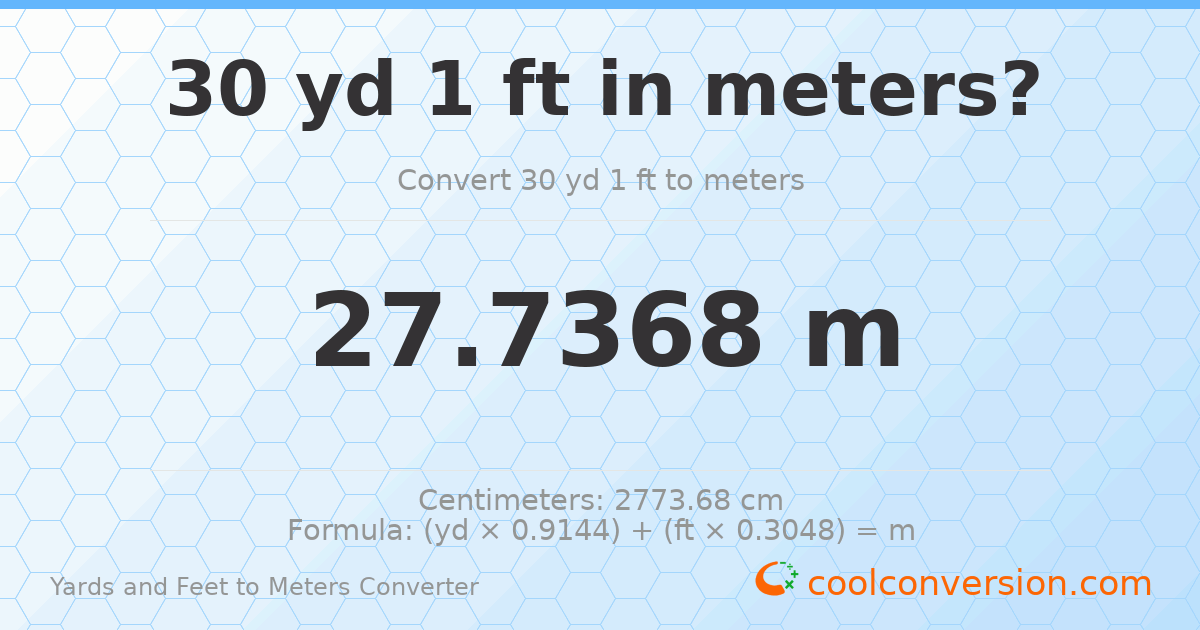 30 yd 1 ft to meters — 27.7368 m