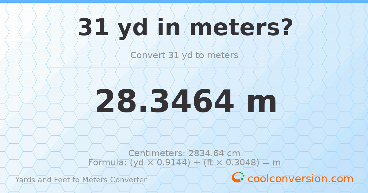31 yd 0 ft to meters — 28.3464 m