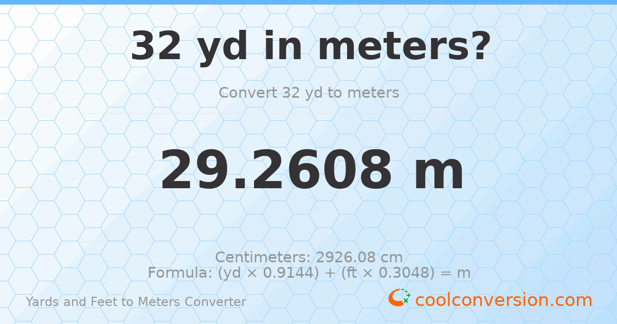 32 yd 0 ft to meters — 29.2608 m