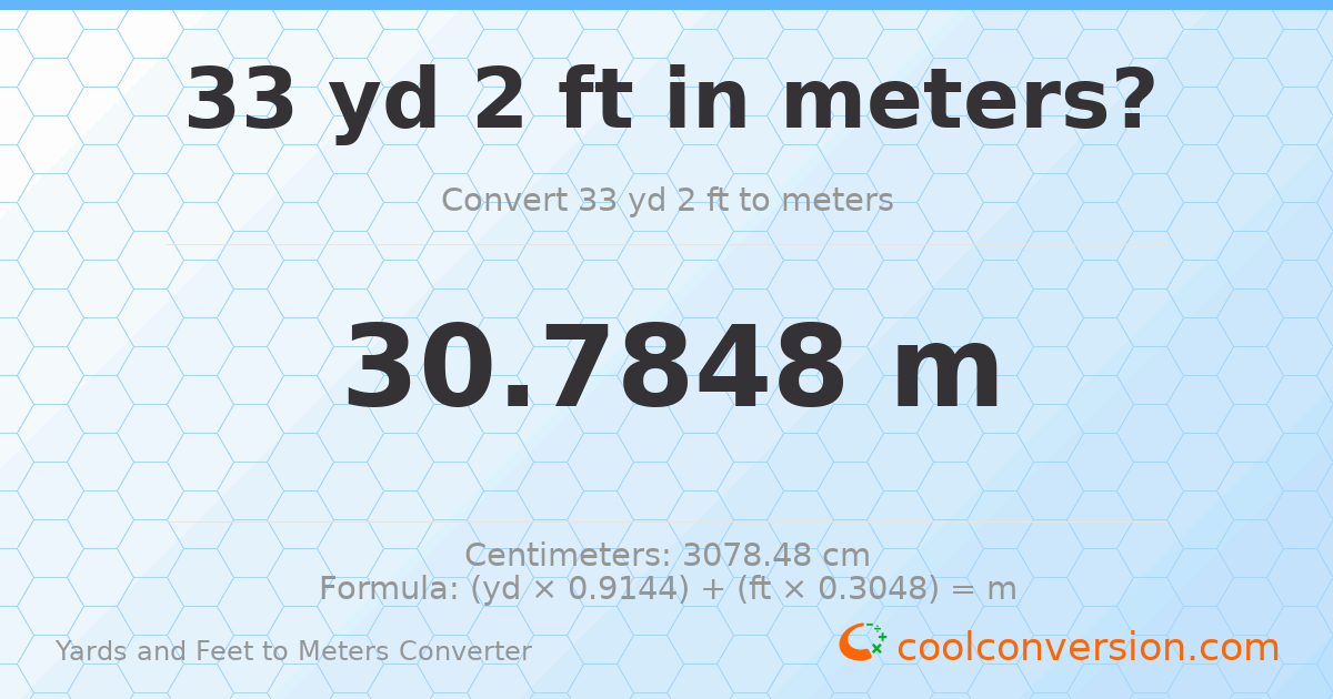 33 yd 2 ft to meters — 30.7848 m