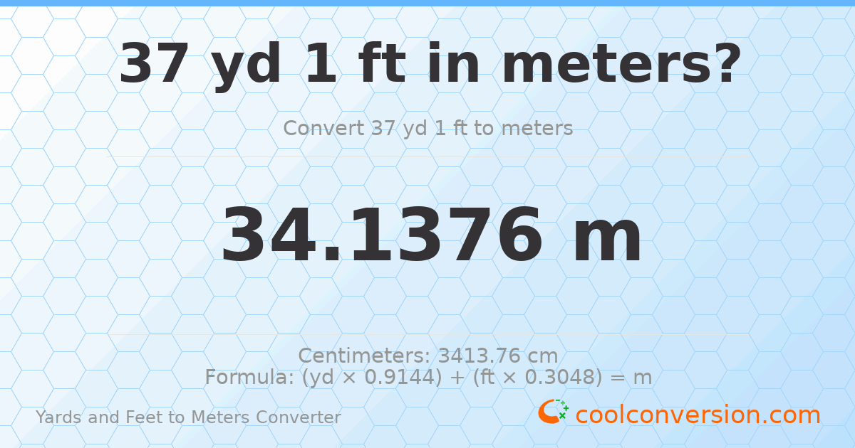 37 yd 1 ft to meters — 34.1376 m