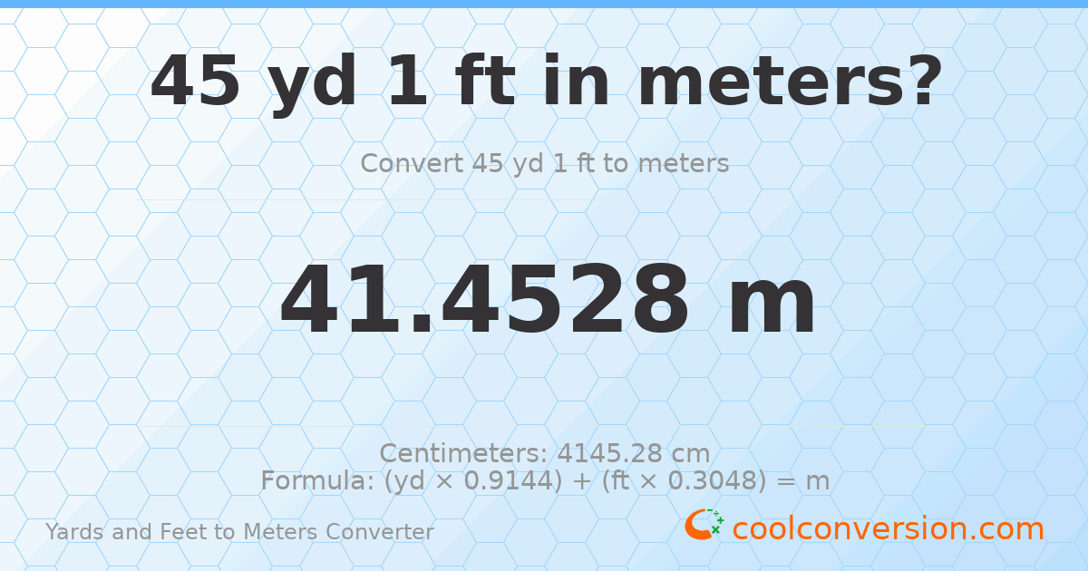 45 yd 1 ft to meters — 41.4528 m