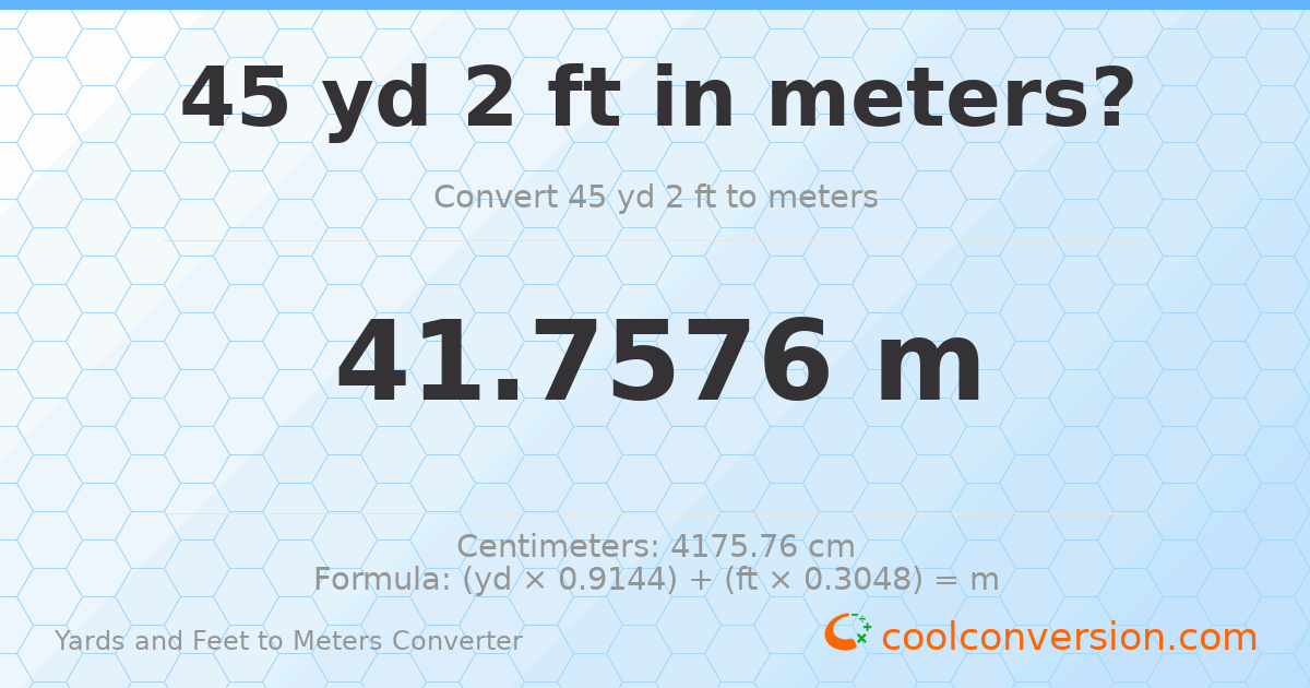 45 yd 2 ft to meters — 41.7576 m