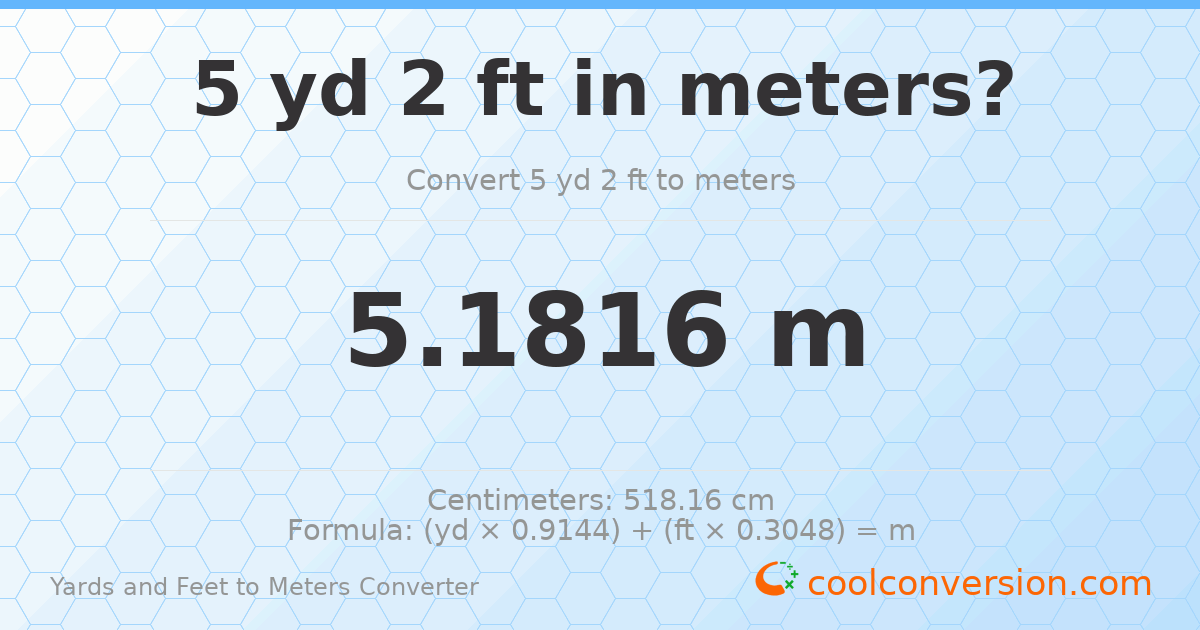 5 yd 2 ft to meters — 5.1816 m