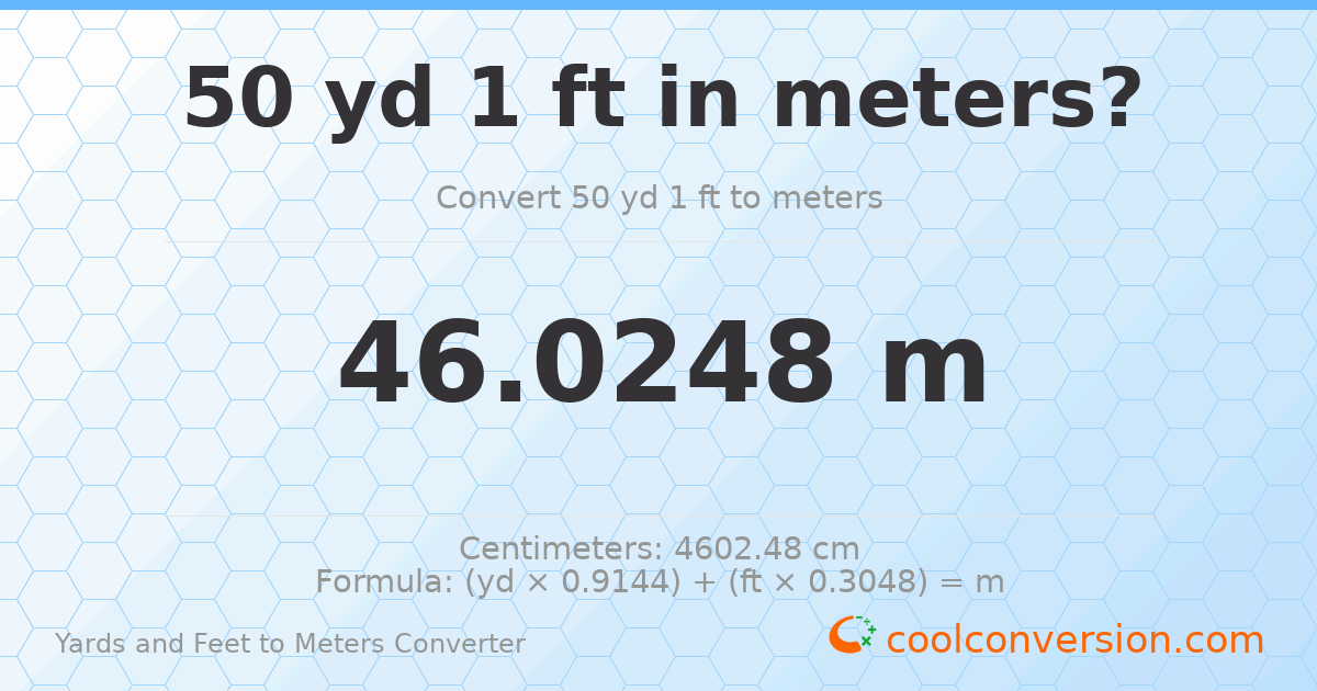 50 yd 1 ft to meters — 46.0248 m