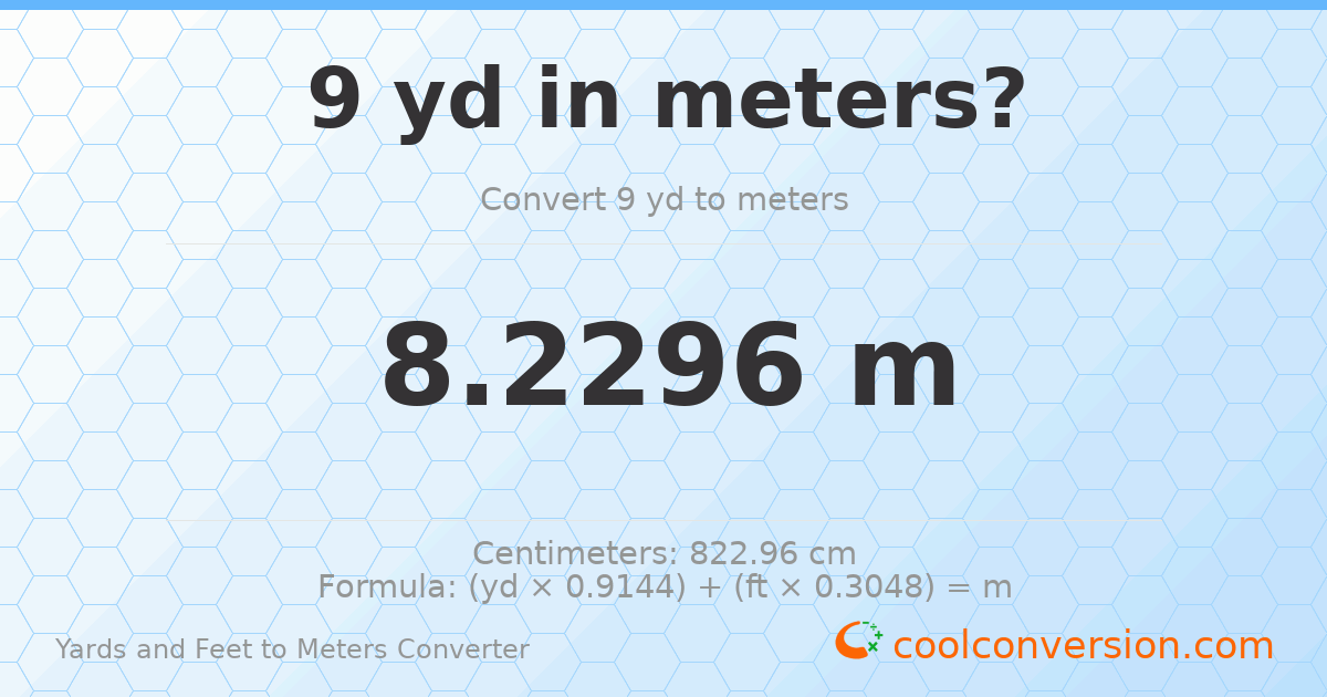 9 yd 0 ft to meters — 8.2296 m