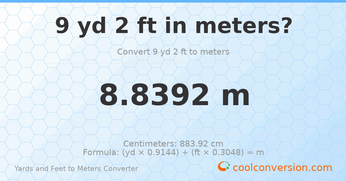 9 yd 2 ft to meters — 8.8392 m