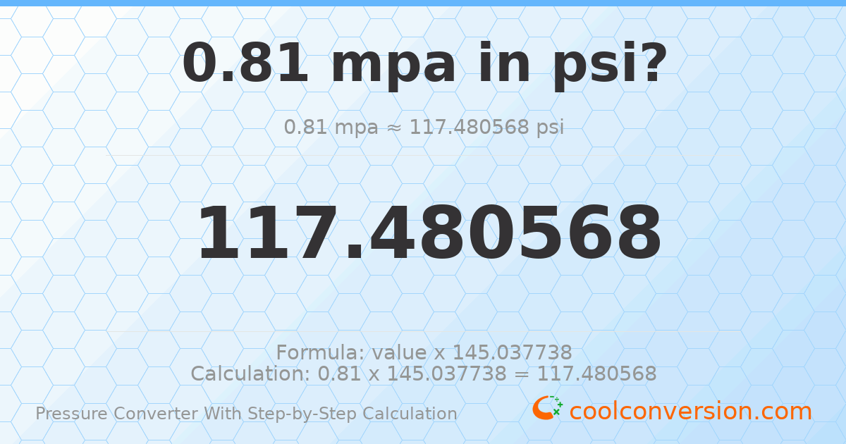 0.81 MPa = 117.481 psi