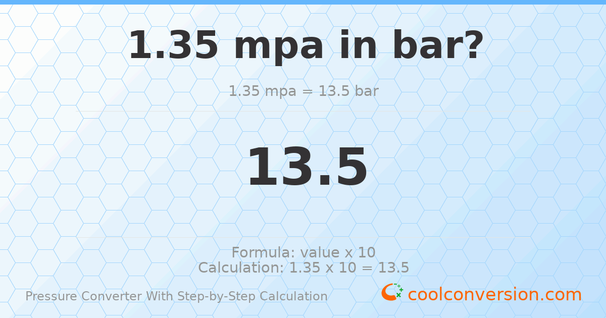 1.35 MPa = 13.5 bar