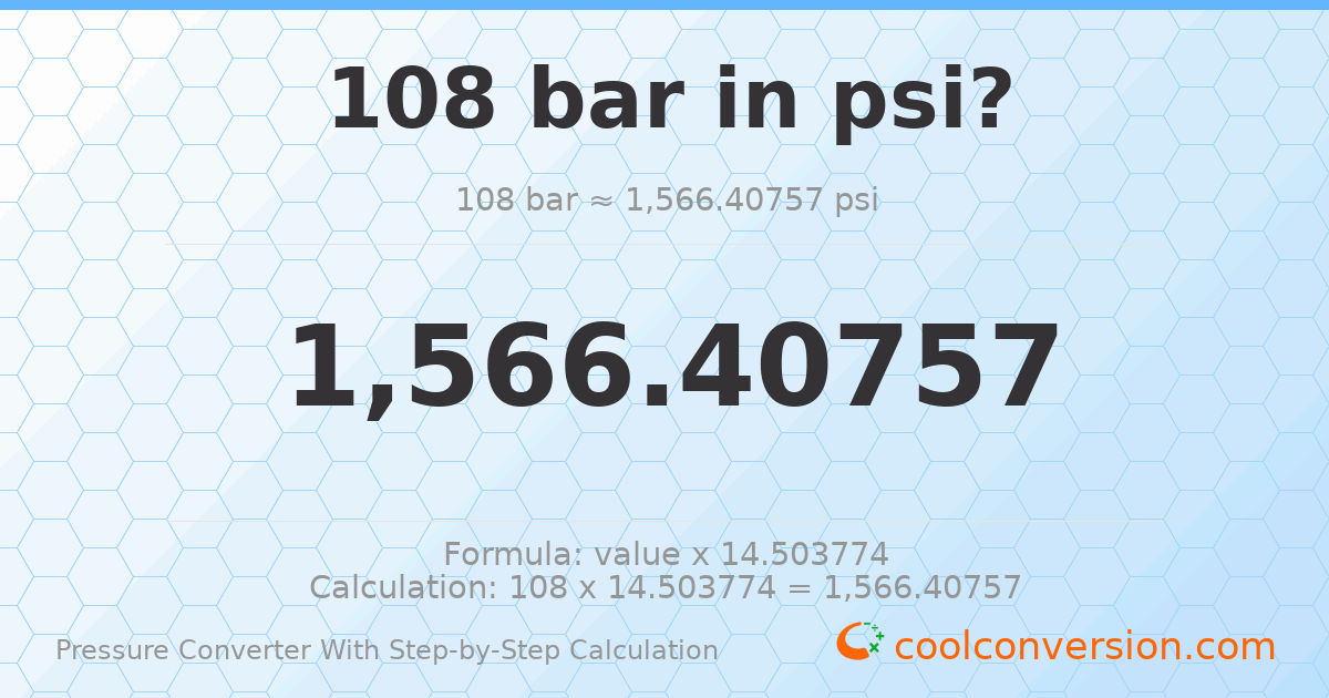 108 bar = 1566.41 psi