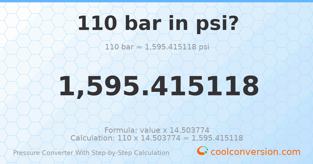 110 bar = 1595.42 psi