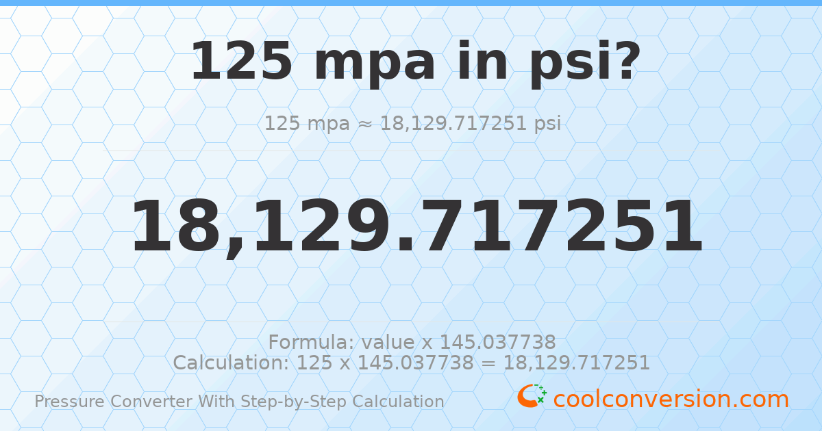 125 MPa = 18129.7 psi
