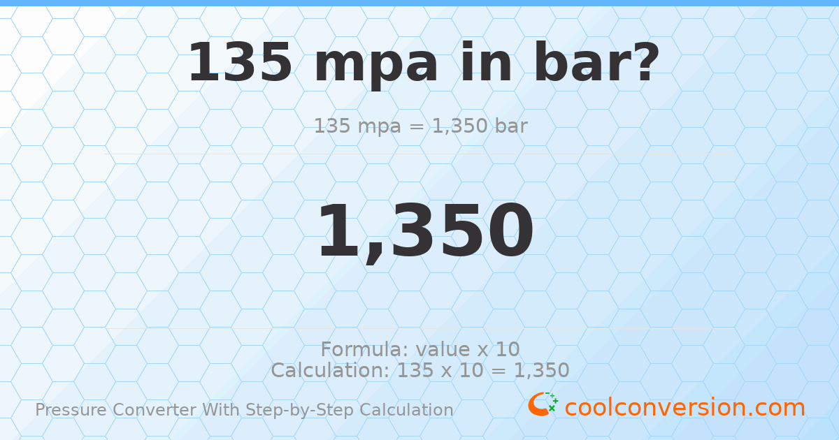 135 MPa = 1350 bar