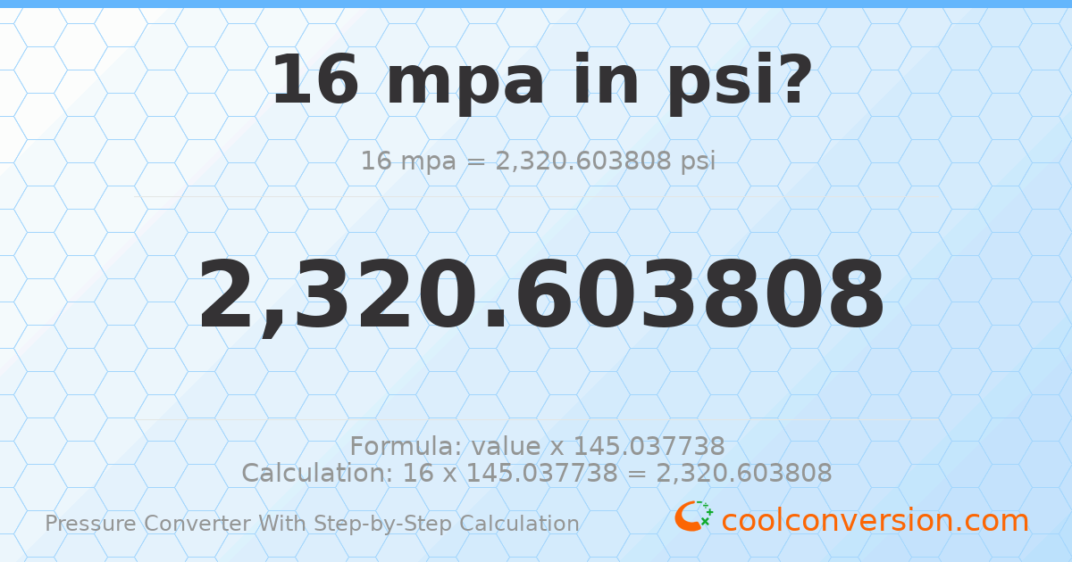 16 MPa = 2320.6 psi