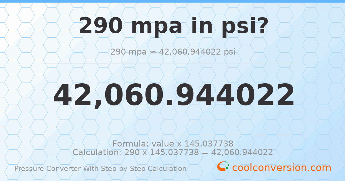 290 MPa = 42060.9 psi