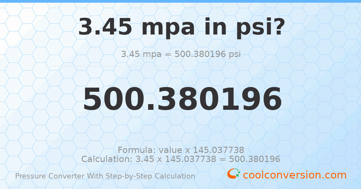 3.45 MPa = 500.38 psi