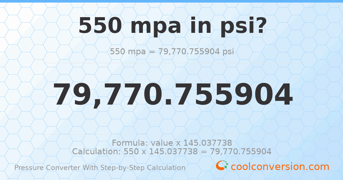 550 MPa = 79770.8 psi