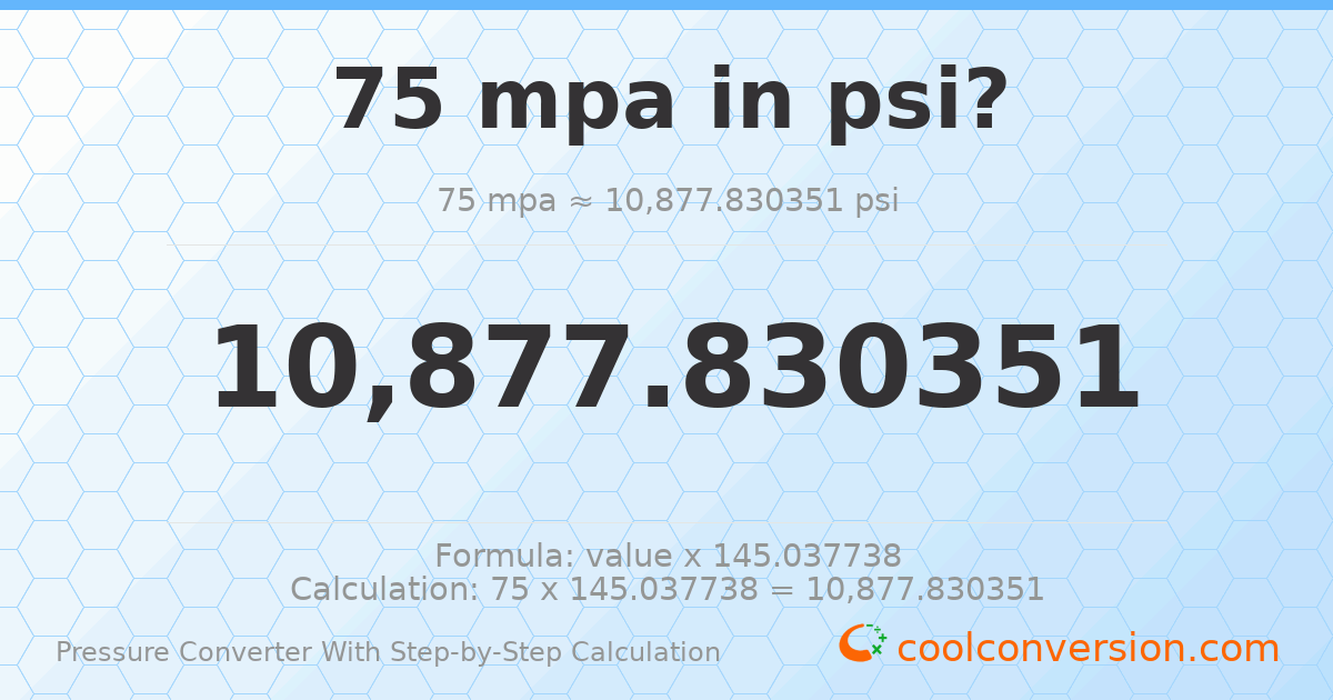 75 MPa = 10877.8 psi