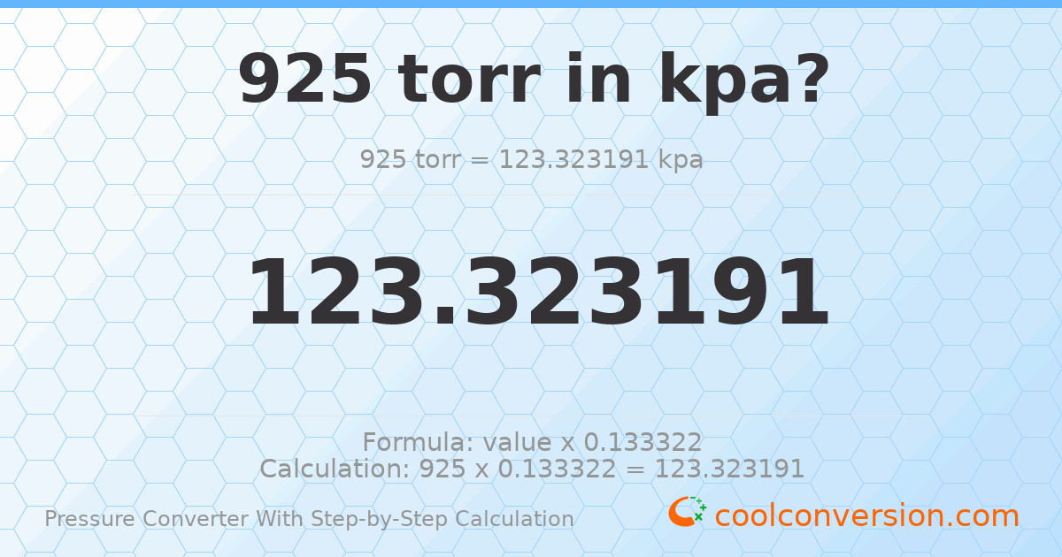 925 torr = 123.323 kPa