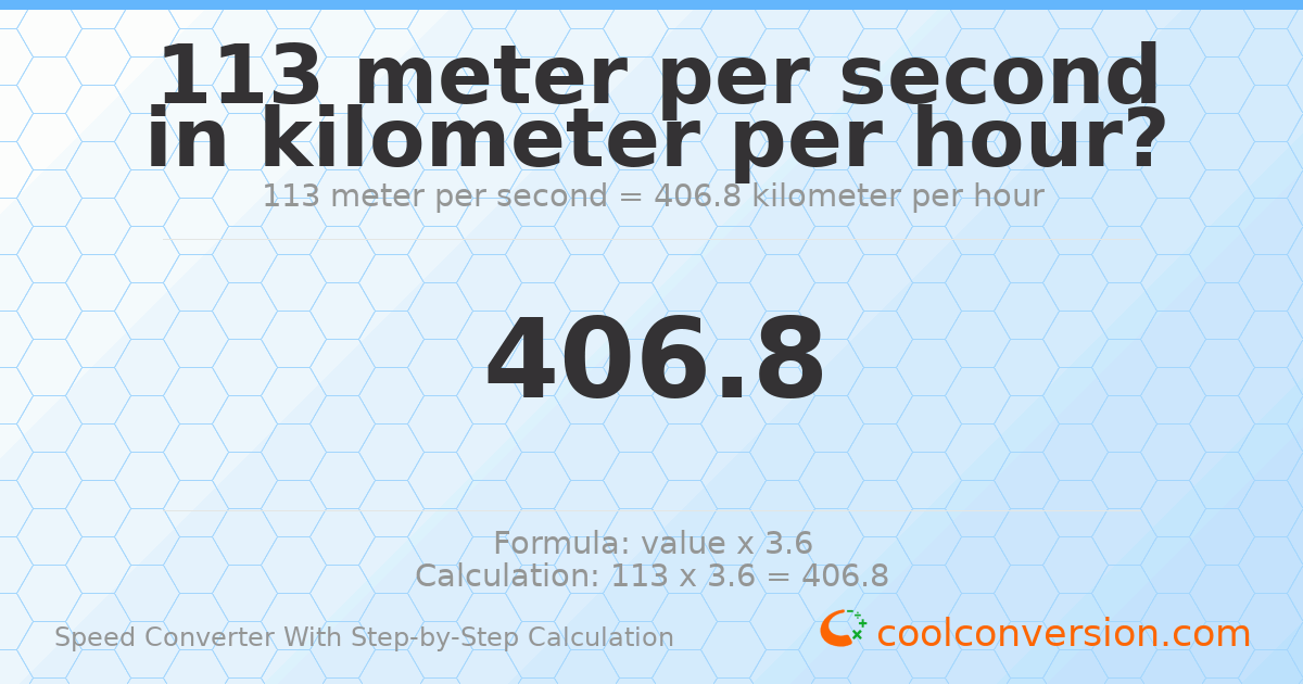 113 meters per second = 406.8 kilometers per hour