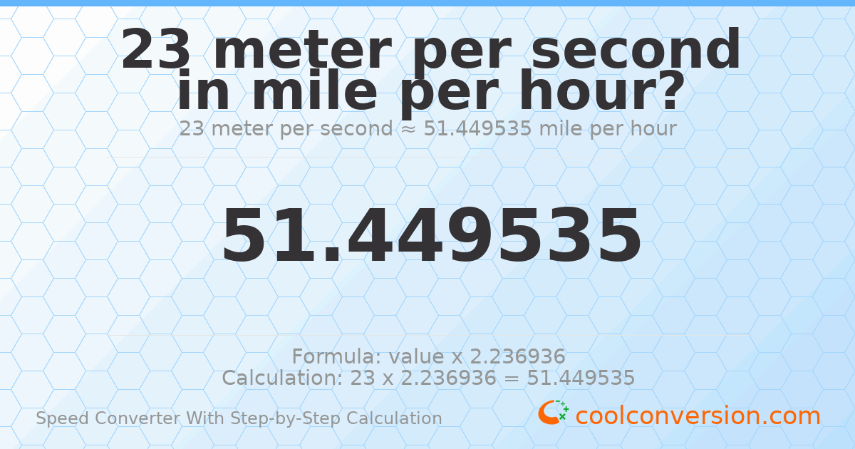 23 meters per second = 51.4495 miles per hour