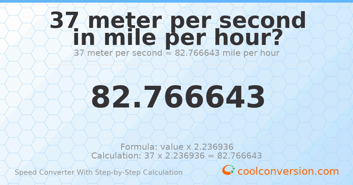 37 meters per second = 82.7666 miles per hour