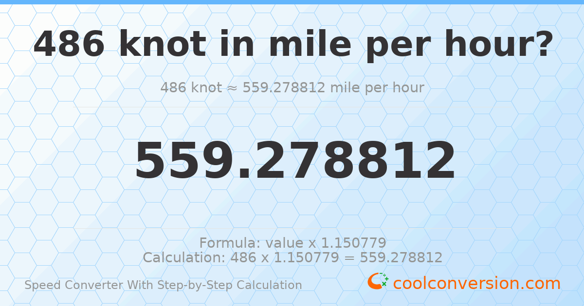486 knots = 559.279 miles per hour